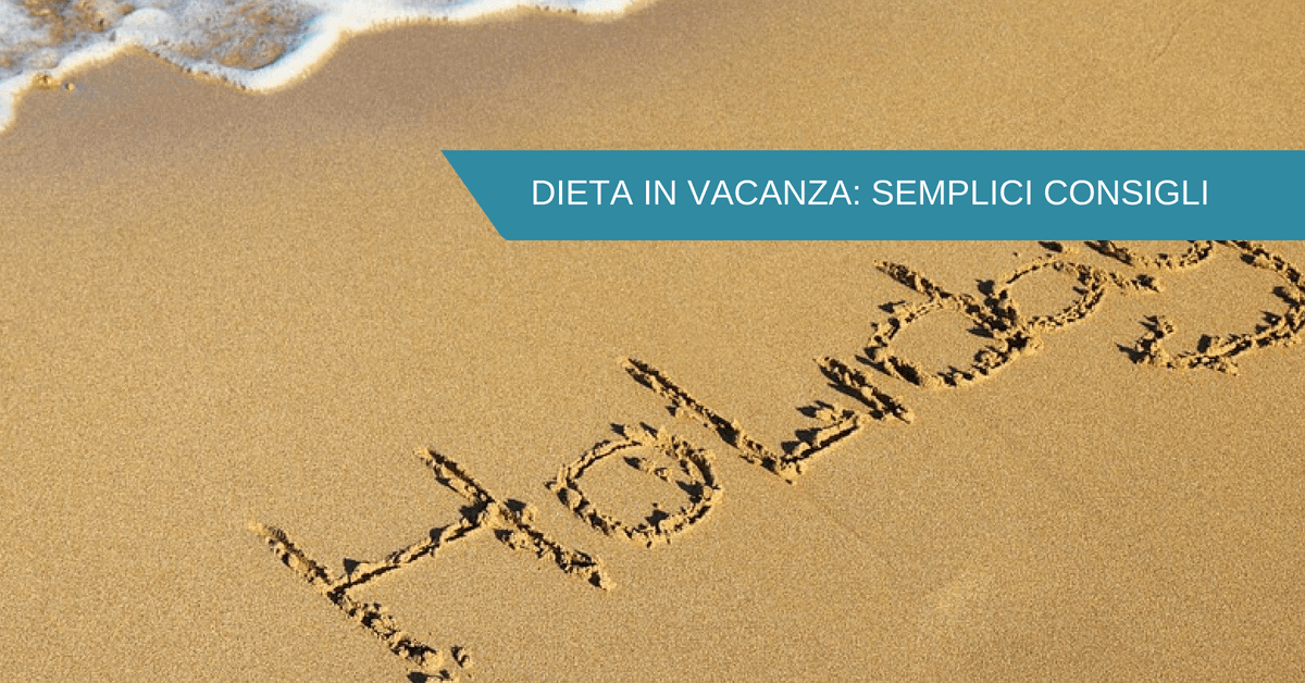 dieta in vacanza