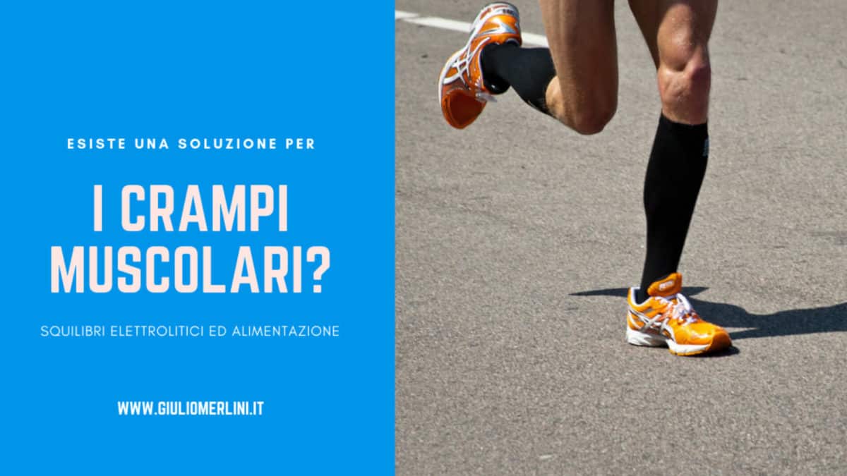 esiste una soluzione ai crampi muscolari