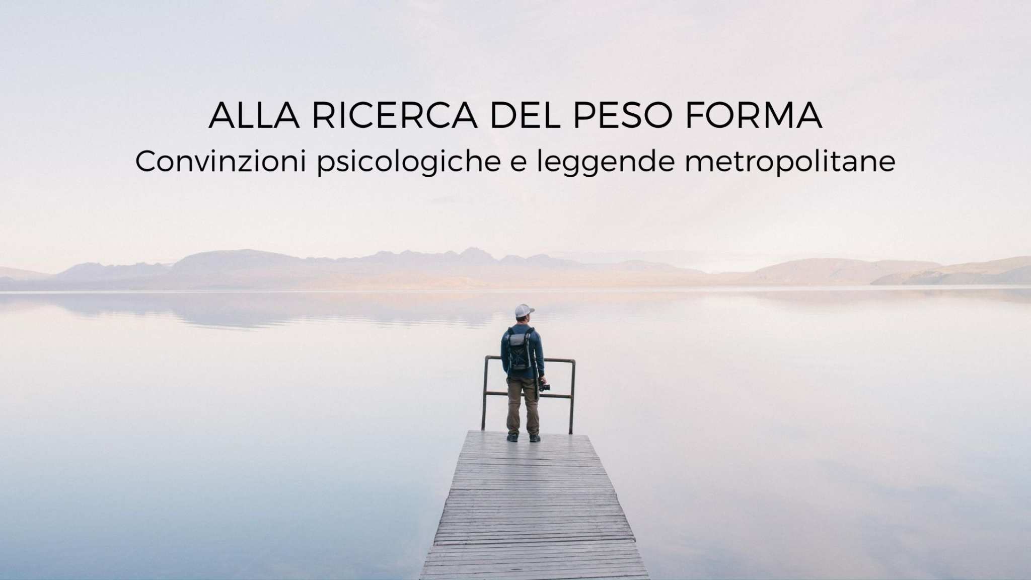 Alla ricerca del peso forma